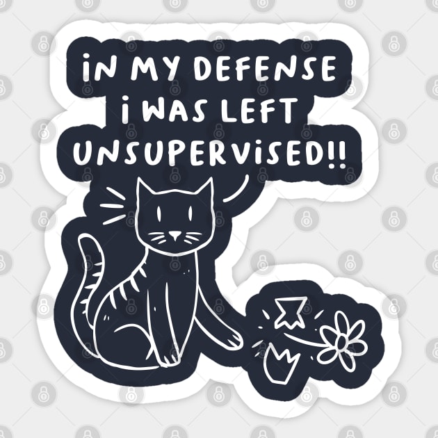 In my defense I was left unsupervised naughty cat kitten Sticker by A Comic Wizard